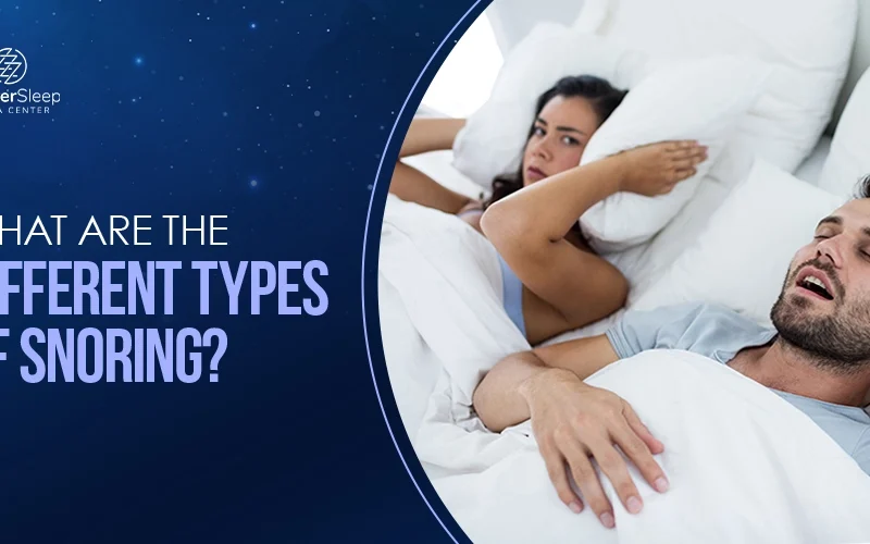 Types of Snoring