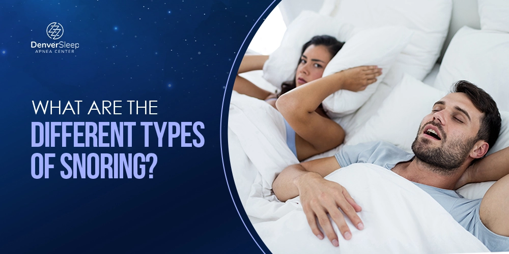 Types of Snoring